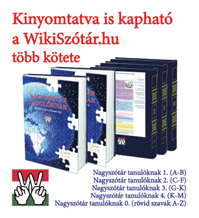 Kinyomtatva is kapható a WikiSzótár.hu több kötetet